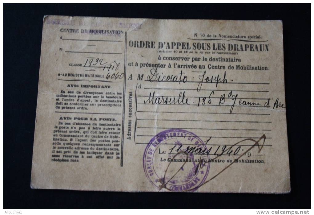 Militaria Ordre Appel Ss Drapeaux Classe 1932/1918 Matri 6060 Ministère Guerre:dépôt Du Train Marseille Cachet Militaire - Documenti
