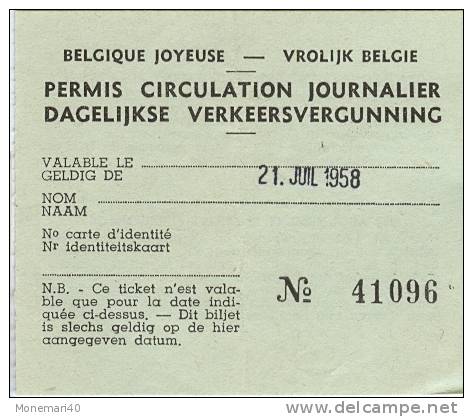 Exposition Universelle Et Internationale De Bruxelles 1958 - BELGIQUE JOYEUSE - PERMIS CIRCULATION JOURNALIER (21.07.58) - Tickets - Vouchers