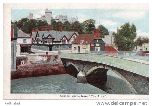 POSTCARD ARUNDEL CASTLE FROM THE ARUN WELLINGTON SERIES CIRCA 1910 - Arundel