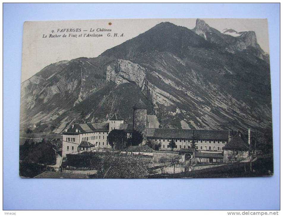 Ma Réf: 68-3-57.               FAVERGES                 Le Château  Le Rocher De Viuz Et L'Arclozan. - Faverges