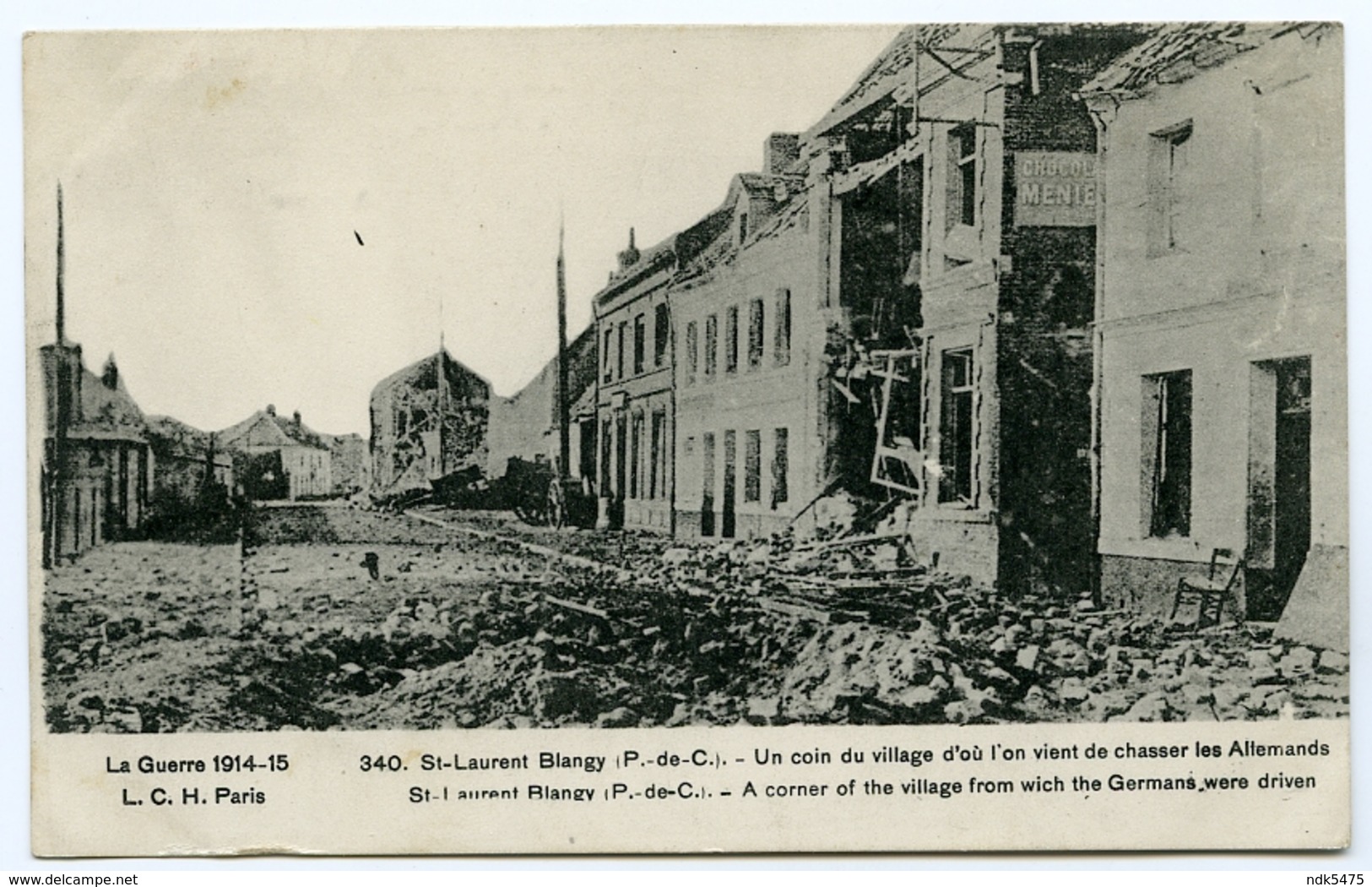 62 : ST LAURENT BLANGY - UN COIN DU VILLAGE / LA GUERRE 1914-15 - Saint Laurent Blangy