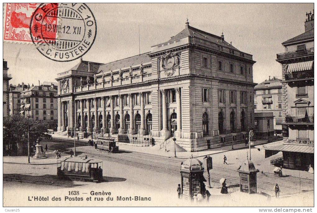 SUISSE - GENEVE - L'Hôtel Des Postes Et Rue Du Mont Blanc - Tramways - Genève