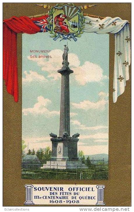 Canada  Québec  Fêtes Du III Eme Centenaire Monument Des Braves - Québec - La Cité