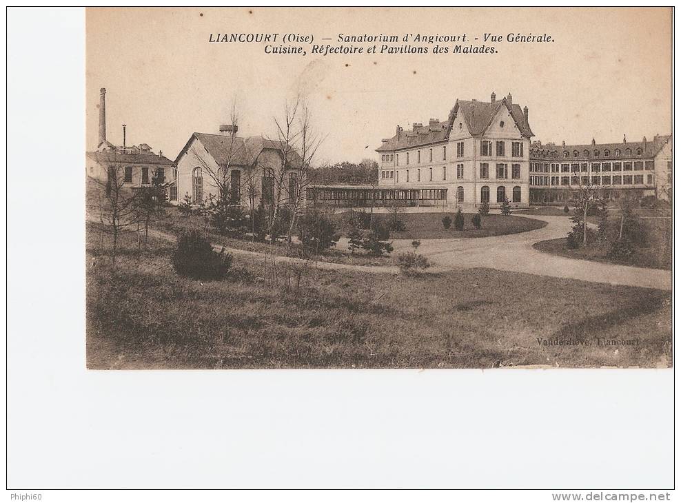 LIANCOURT - 60 -  Sanatorium D´Angicourt - Cuisine,Réfectoire Et Pavillons Des Malades - Liancourt