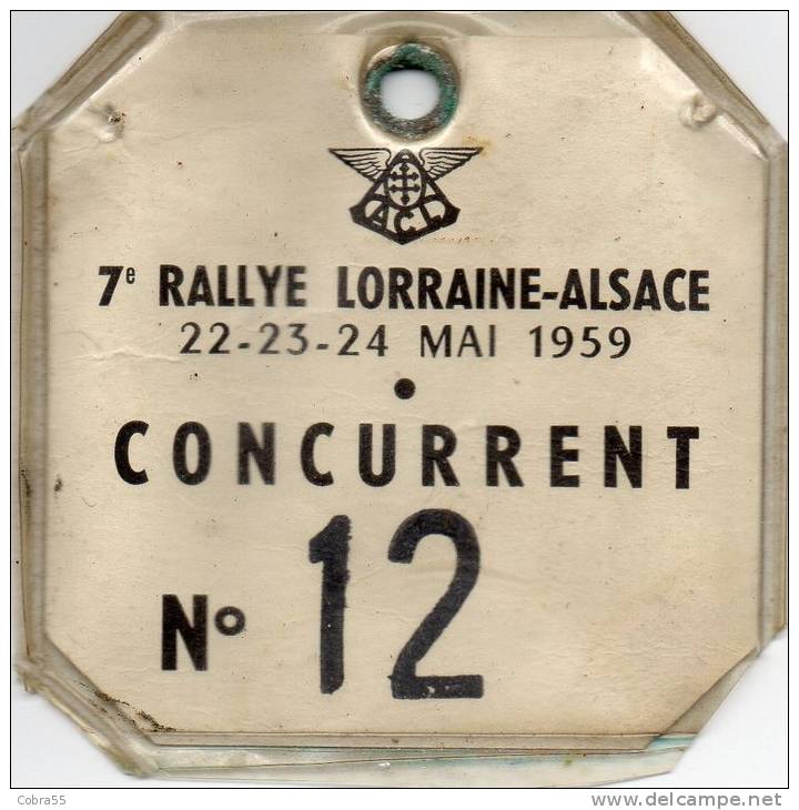 Plaque Métallique émaillée Du Rallye De Lorraine 1959 + Badge Pilote ( Henri Greder ) Tour De Cou - Habillement, Souvenirs & Autres