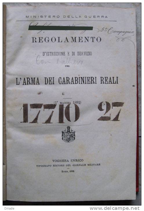 LIBRO REGOLAMENTO D´ISTRUZIONE E SERVIZIO PER ARMA DEI CARABINIERI REALI EDIZIONE LIBRERIA MILITARE ROMA ANNO 1892 - Altri & Non Classificati