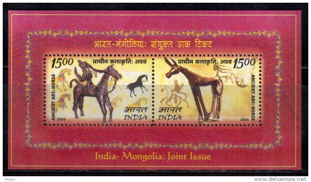 India 2006  Joint Issue Mongolia  Miniature, MS, Ancient Art Horse, Idol, Art, - Unused Stamps