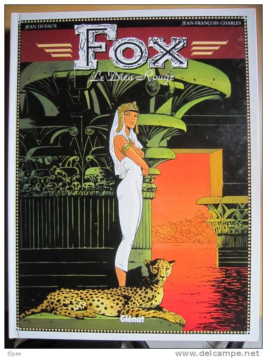 Fox - Tome 4 : Le Dieu Rouge - J. Dufaux / Jean-François Charles - Glénat Edition Originale 1994 - DEDICACE (voir Scan) - Fox