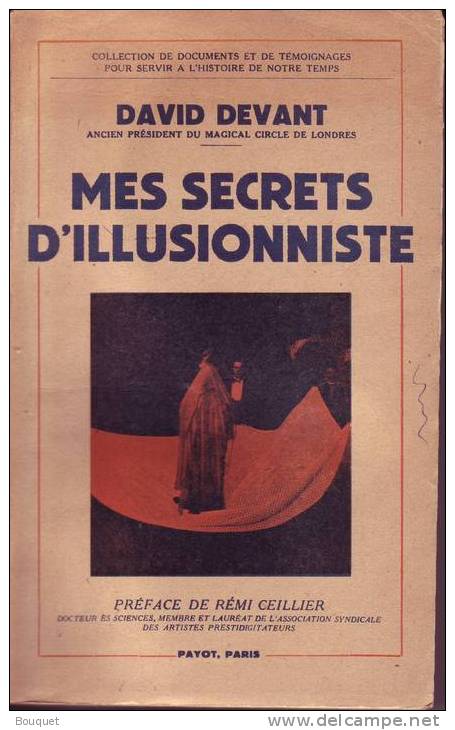 LIVRES - MAGIE - ILLUSIONNISME - PRESTIDIGITATION - MES SECRETS D'ILLUSIONNISTE - DAVID DEVANT - EDITEUR PAYOT - 1949 - Art