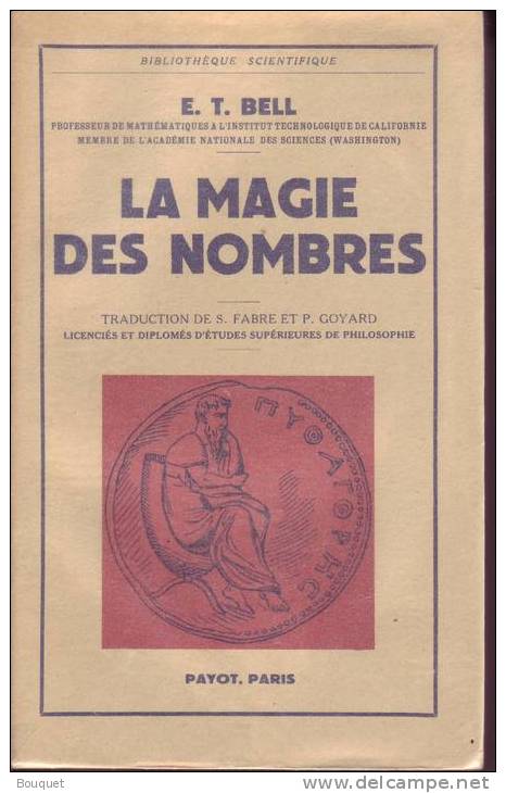 LIVRES - LA MAGIE DES NOMBRES - ERIC TEMPLE BELL - EDITEUR PAYOT - 1952 - Sciences