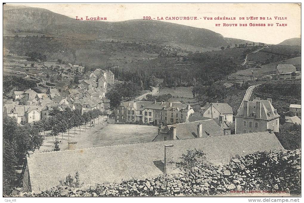 LA CANOURGUE : Vue Generale De L'est Et Route Des Gorges Du Tarn - Sonstige & Ohne Zuordnung