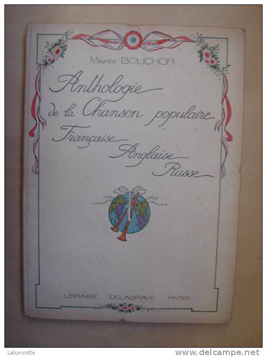 Liv25. Maurice BOUCHOR. Anthologie De La Chanson Populaire Française Anglaise Russe. - Musik