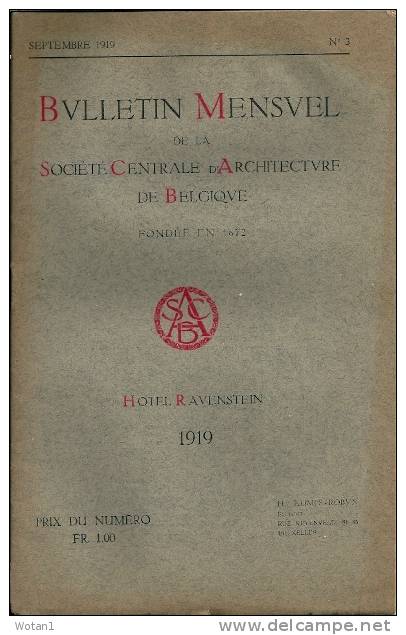 Bulletin Mensuel De La Sté Centrale D'Architecture De Belgique - 1919 (Ruines D'Ypres-Dommages De Guerre - 1900 - 1949