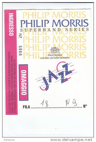 PO5352# MUSICA - BIGLIETTO CONCERTO - PHILIP MORRIS Superband Series JAZZ - Biglietti Per Concerti