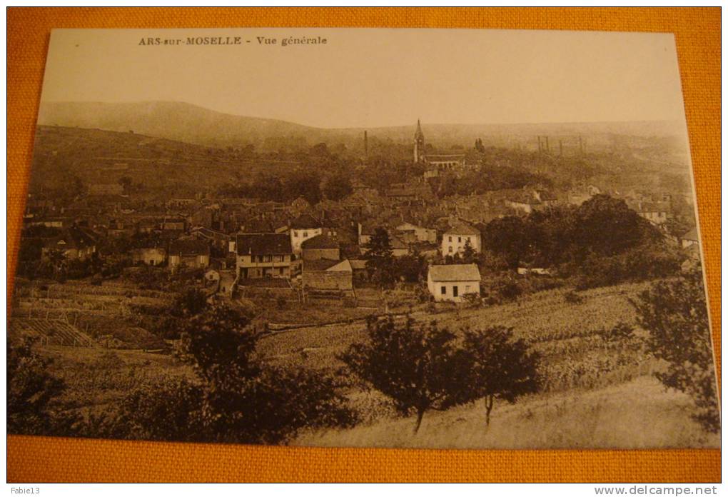 57  -  ARS SUR MOSELLE  -  VUE GENERALE - Ars Sur Moselle