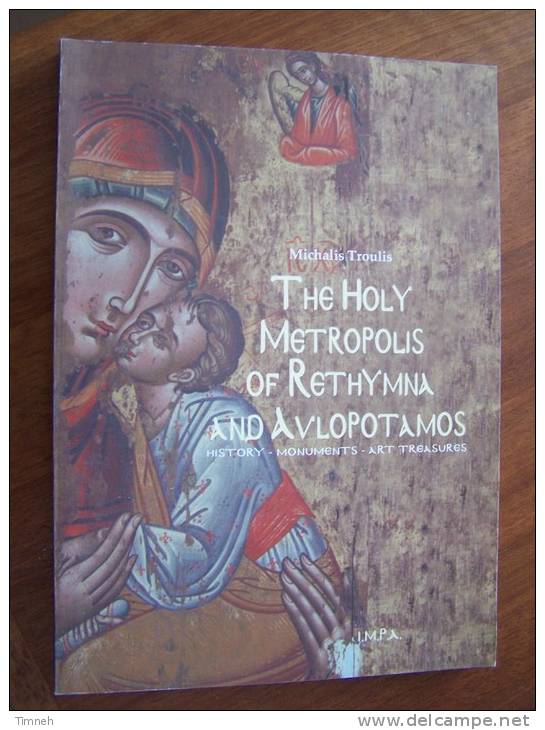 THE HOLY METROPOLIS OF RETHYMNA AND AVLOPOTAMOS Michalis TROULIS I.M.P.A. 2000 - Cultural