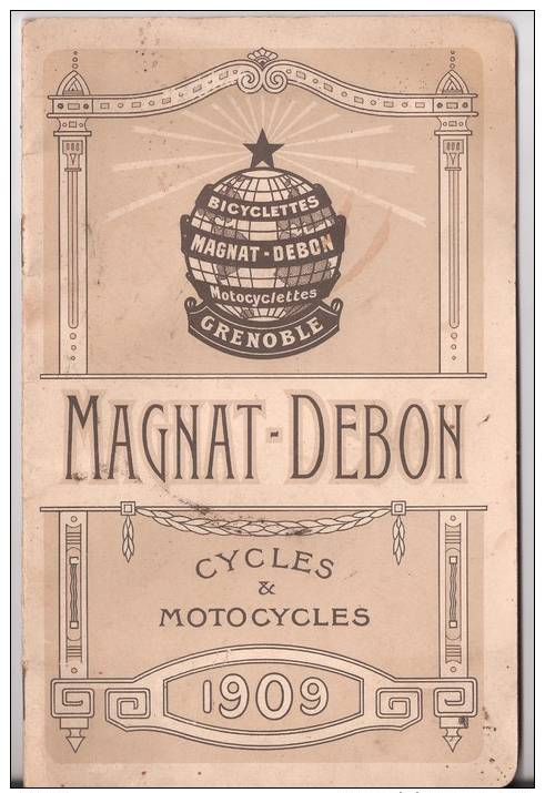 "MAGNAT-DEBON".   Cycles Et Motocycles.  Constructeurs  à Grenoble.   1909. - Publicités