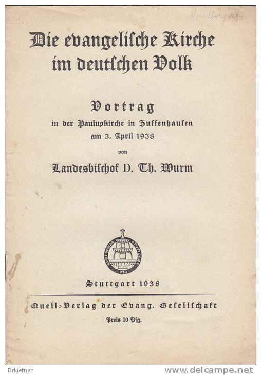 Die Evangelische Kirche Im Deutschen Volk, Vortrag Von Theophil Wurm, 1938 In Zuffenhausen - Christentum