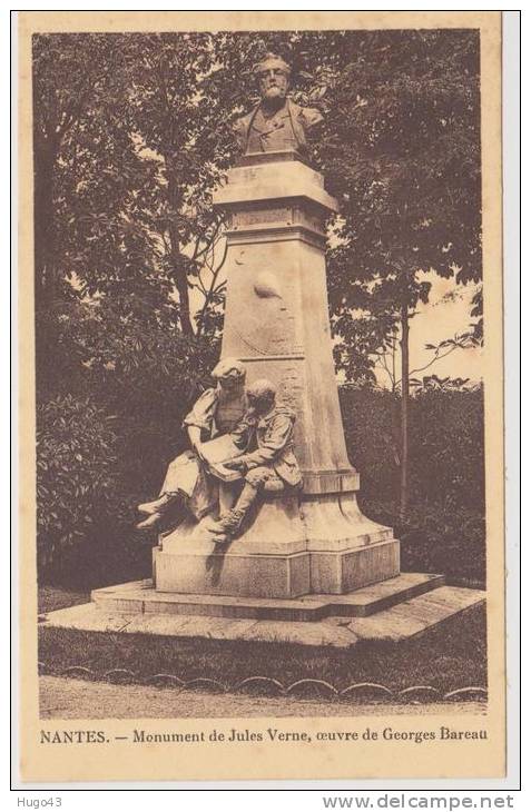 NANTES - MONUMENT DE JULES VERNE - OEUVRE DE GEORGES BAREAU - Nantes