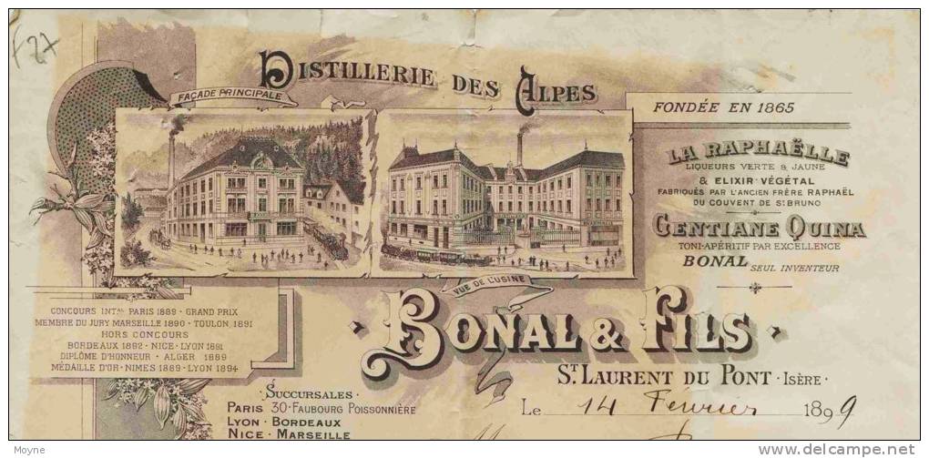 F 27 - Isére - St LAURENT Du PONT- FACTURE - De 1899 -DISTILLERIE Des ALPES - Prop. BONAL & FILS QUINA GENTIANE ALCOOL - Alcools