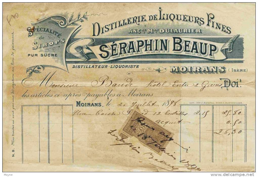 F 10 - Isére - MOIRANS   - LIQUEURS FINES  - Prop. Séraphin BEAUP - Distillerie - Facture Du 26 Juillet 1898 - Alcools