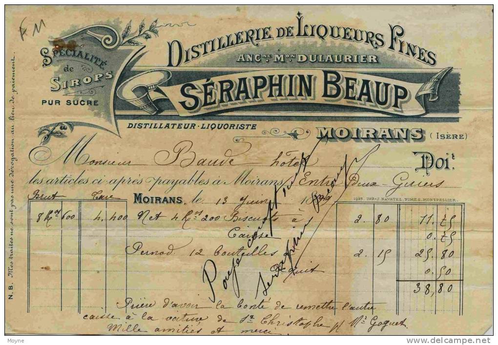 F 11 - Isére - MOIRANS   - LIQUEURS FINES  - Prop. Séraphin BEAUP - Distillerie - Facture Du 13 Juin 1899 - Alcools