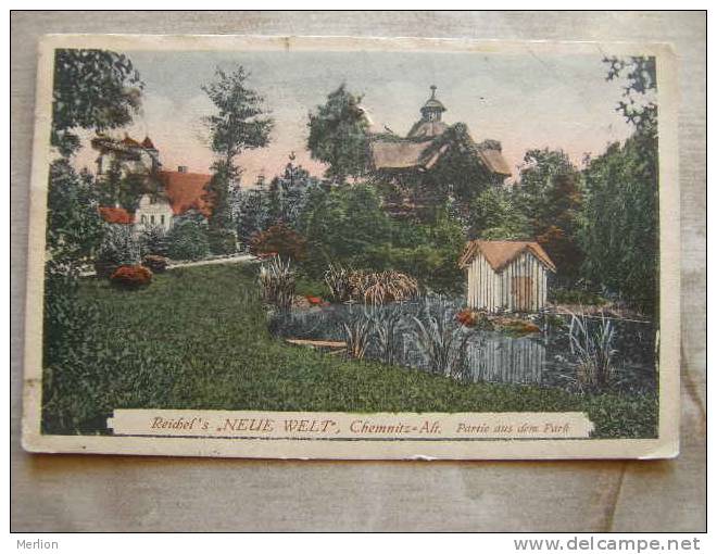 Chemnitz   -Reichel's Neue Welt -Chemnitz-Alt  Partie Aus Dem Park -  Feldpost 1915  Sent To Anvers     D86042 - Chemnitz