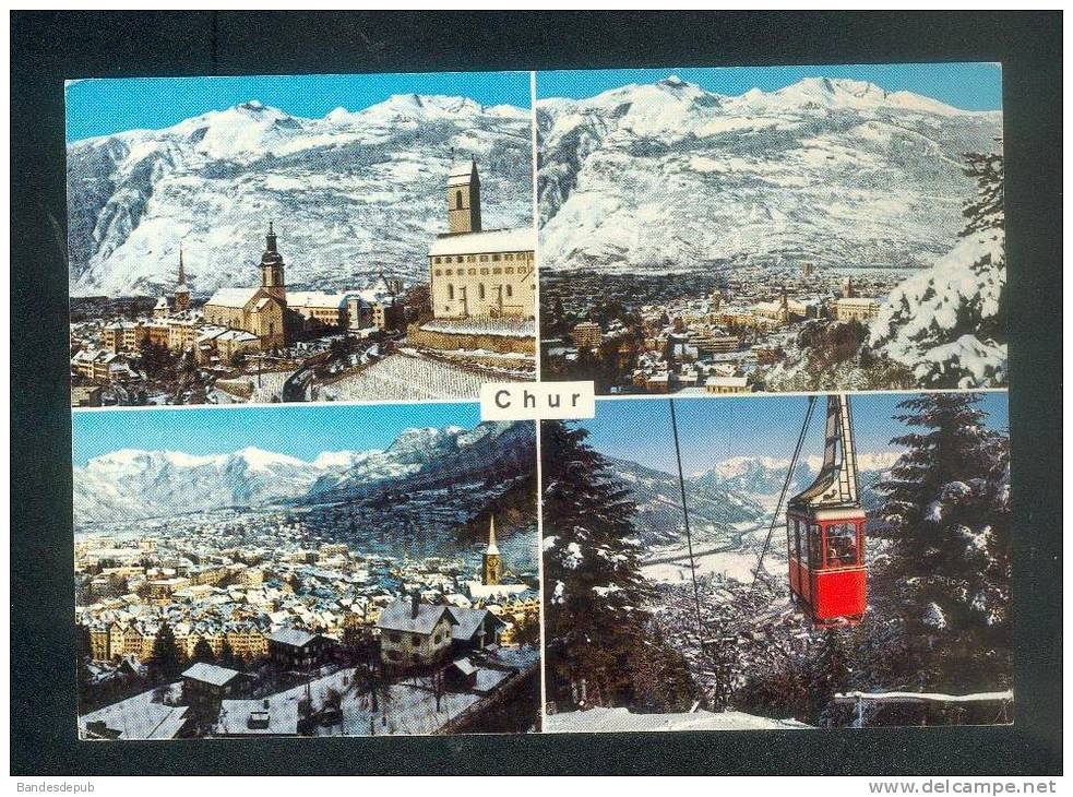 Suisse GR - CHUR - Multivues ( Hof - Gegen Das Rheintal - Mit Dem Calanda - Mit Der Luftseilbahn GEIGER ) - Coire