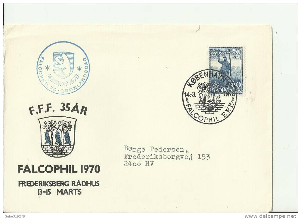 DENMARK 1970 – FDC PHALCOPHIL F.F.F. . EXHIBITION – GREENLAND DAY - ADDR TO COPENHAGEN  W 1 ST OF 60 C  POSTM. MAR 14 - FDC