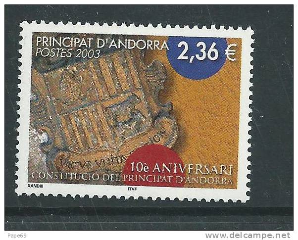 Andorre  N° 577  XX  10ème Annivbersaire De La Constitution Sans Charnière TB - Ungebraucht