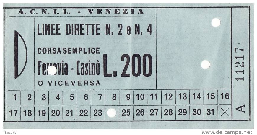 VENEZIA -  A.C.N.I.L. /   Linee Dirette 2 E 4 Corsa Semplice _ Ferrovia - Casinò  Lire 200 - Europa