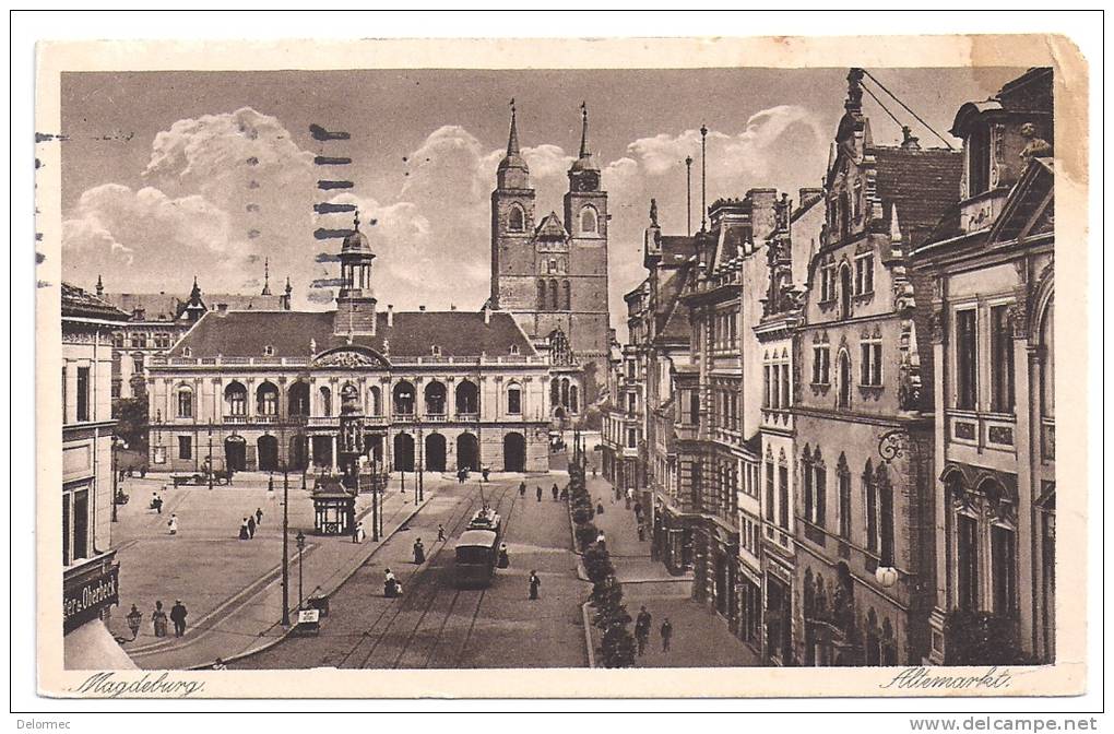 CPA Allemagne Madeburg Altemarkt édit Echte Kupfertiefdruckkarte écrite 1917 Sans Timbre - Magdeburg