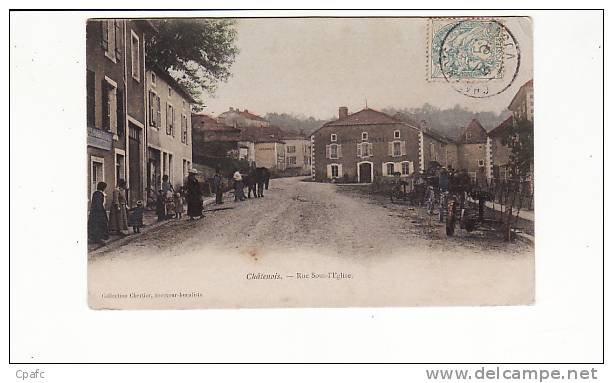 Carte 1905 CHATENOIS / RUE SOUS L'EGLISE (à Droite De L'image Tracteur ? Ou Machine Agricole ?) - Chatenois