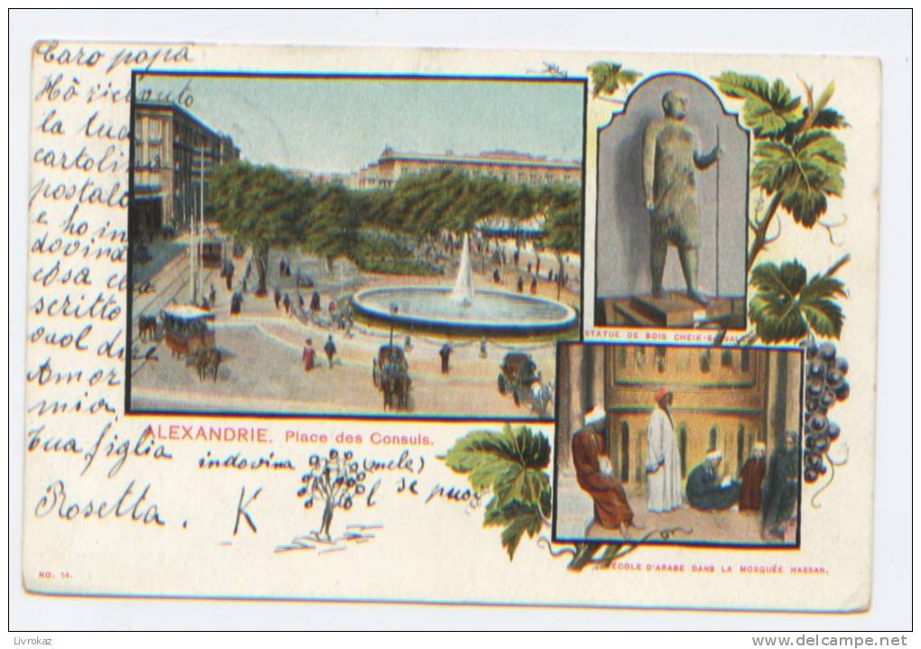 Alexandrie, Place Des Consuls, Ecole D´arabe Mosquée, Précurseur, 1905, Envoyée Au Baron Acton, Consul Général D´Italie - Alexandria