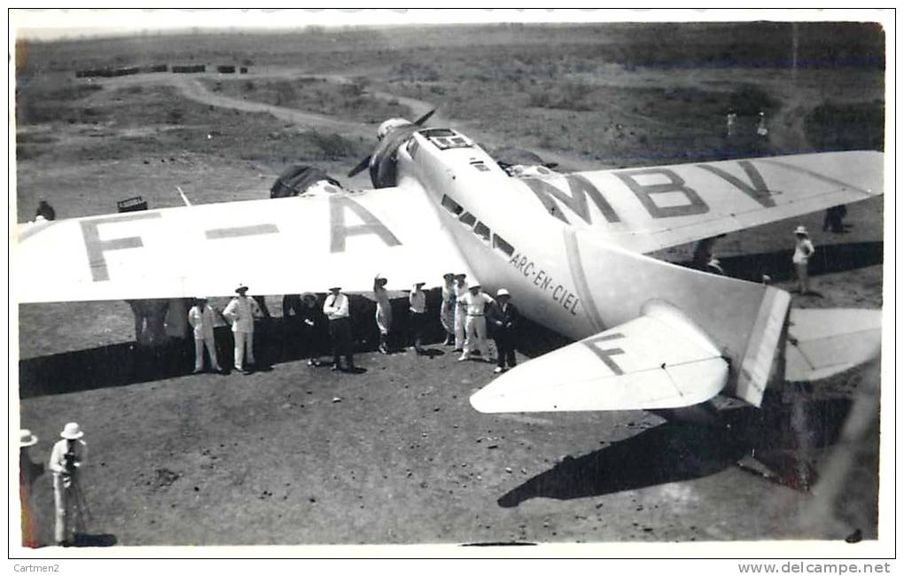 AVION " L'ARC-EN'CIEL " PILOTE PAR JEAN MERMOZ SUR L'AERODROME DE DAKAR SENEGAL RENE COUZINET AVIATION - Aviation