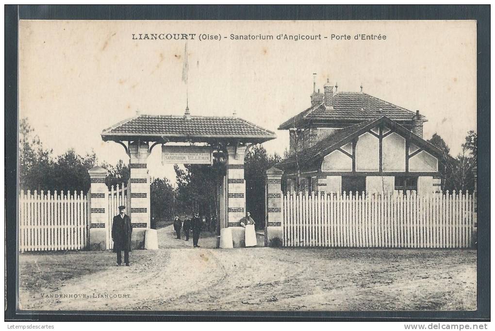 - CPA 60 - Liancourt, Le Sanatorium D´Angicourt - Porte D'entrée - Liancourt