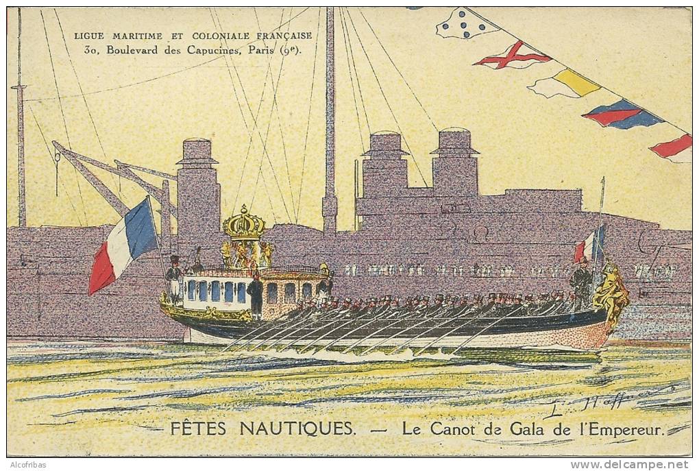 75 CPA Ligue Maritime Et Coloniale Française Fetes Nautiques Canot De Gala De L Empereur Illustrateur Marine Haffner - Enseignement, Ecoles Et Universités