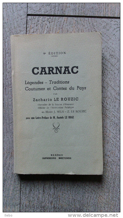 Carnac Légendes Traditions Coutumes Contes 1939 Bretagne Le Rouzic - Bretagne