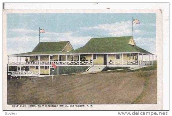 GOLF CLUB HOUSE NEW WAUMBECK  HOTEL JEFFERSON (USA) - Golf