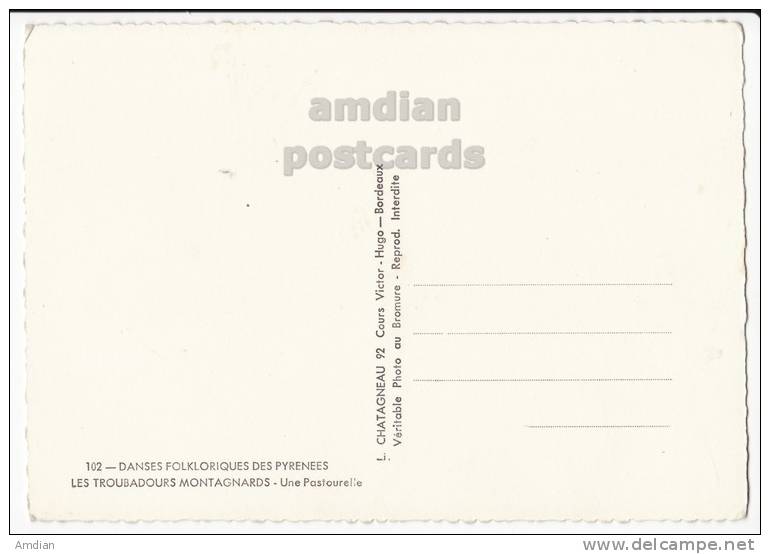 FRANCE PYRENEES, Une Pastourelle, WOMAN, FOLKLORE DANCE COSTUME,TROUBADOURS MONTAGNARDS Unused Vintage Postcard C1960s - Sin Clasificación