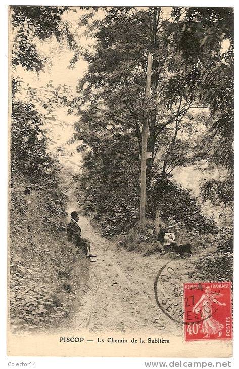 95 PISCOP  CHEMIN DE LA SABLIERE 1927 - Pontcelles