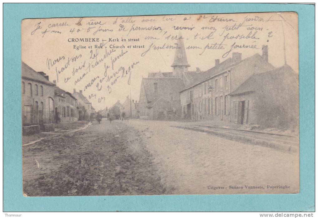 CROMBEKE  -  Kerk En Straat - Eglise Et Rue  -  1915 -   BELLE CARTE ANIMEE  - - Poperinge