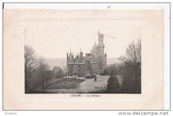 ANTOING LE CHATEAU 1910 - Antoing