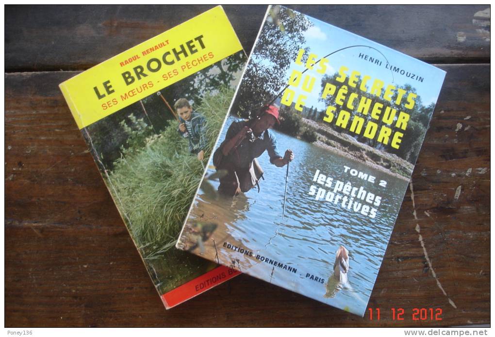 Lot De 2 Livres "secrets Du Pêcheur De Sandre"T2 H.Limouzin Et "Le Brochet"R.Renault - Caza/Pezca