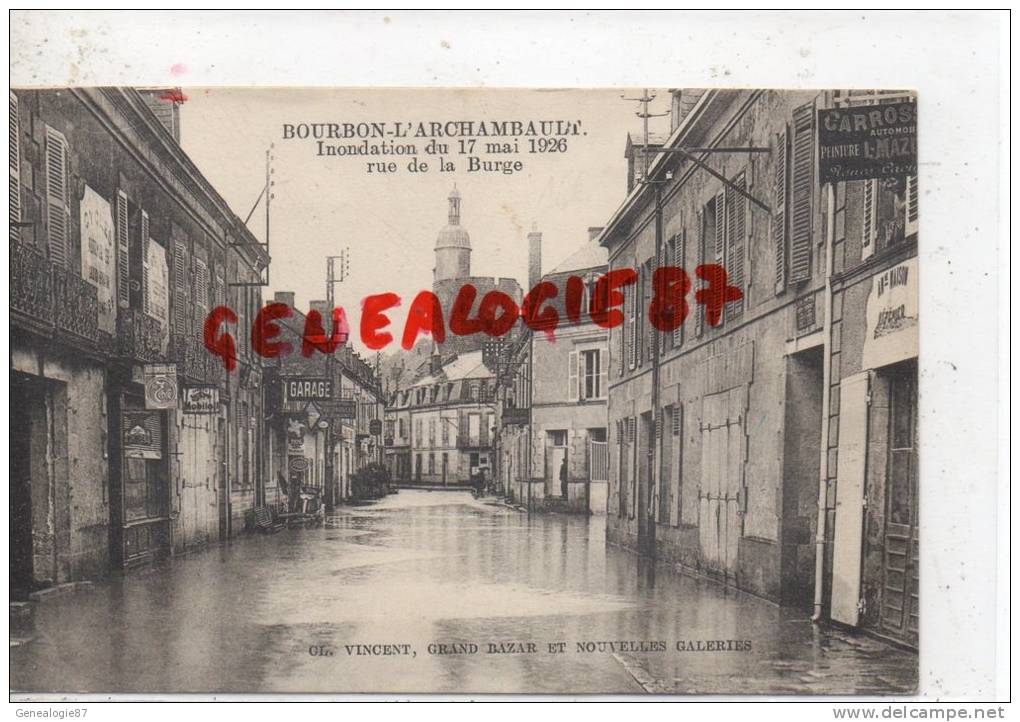 03 -  BOURBON L' ARCHAMBAULT - INONDATION DU 17 MAI 1926- RUE DE LA BURGE - Bourbon L'Archambault