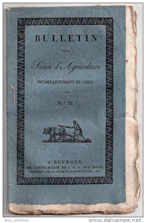 Bulletin De La Société D´Agriculture Du Département Du Cher N° 2 1820 Bourges Instruction Sur Les Prairies Artificielles - Centre - Val De Loire