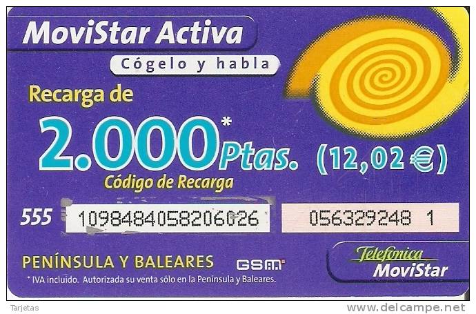 GSMAR-022 TARJETA RECARGA MOVISTAR ACTIVA 2000 PTAS 12,02 EUROS (NUMEROS SOBRE BLANCO) - Telefonica