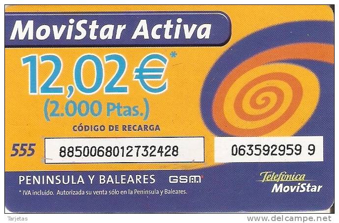 GSMAR-023 TARJETA RECARGA MOVISTAR ACTIVA 12,02 EUROS 2000 PTAS (NUMEROS SOBRE BLANCO) - Telefonica