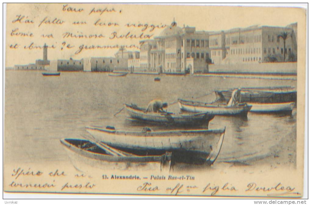 Egypte, Alexandrie, Palais Ras-el-Tin, Carte Précurseur (1905) Envoyée Au Baron Acton, Consul Général D´Italie - Alexandria
