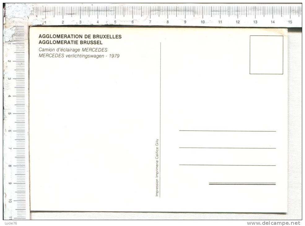 CAMION D'ECLAIRAGE   MERCEDES    -  1979  -  Agglomération  De  BRUXELLES - Transporter & LKW
